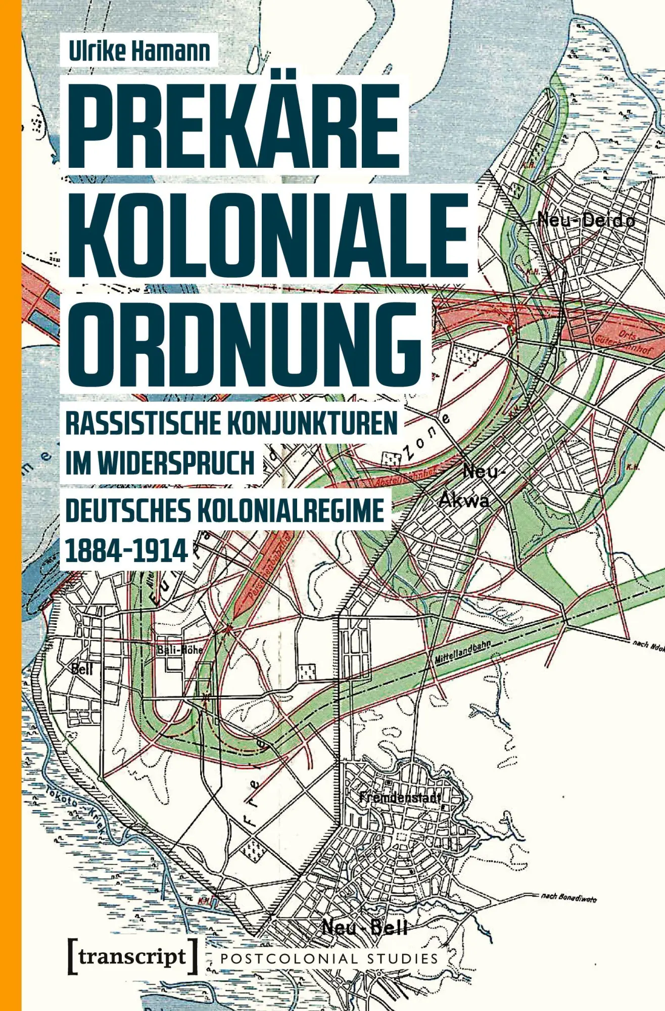 Cover: 9783837630909 | Prekäre koloniale Ordnung | Ulrike Hamann | Taschenbuch | 386 S.
