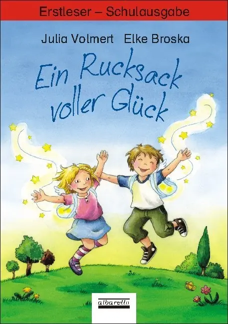Cover: 9783865590909 | Ein Rucksack voller Glück. Erstleser - Schulbuchausgabe | Volmert