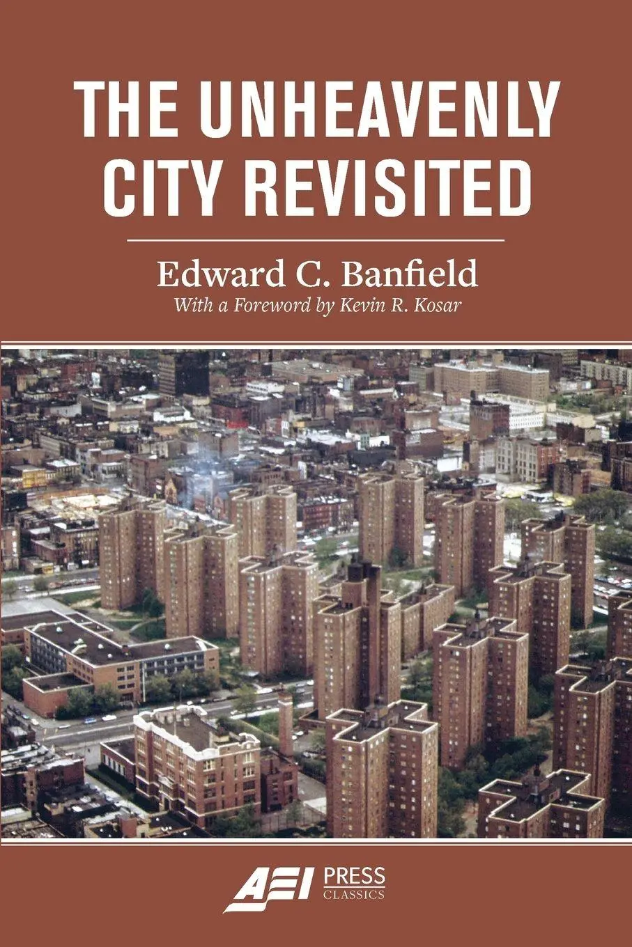 Cover: 9780844751009 | The Unheavenly City Revisited | Edward C. Banfield | Taschenbuch