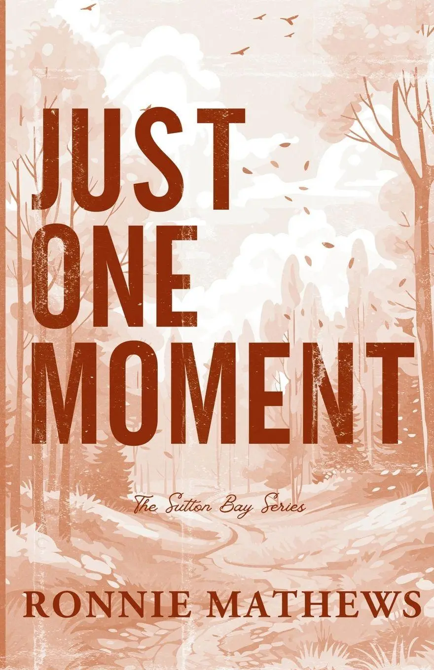 Cover: 9781068321009 | Just One Moment | Ronnie Mathews | Taschenbuch | Englisch | 2025