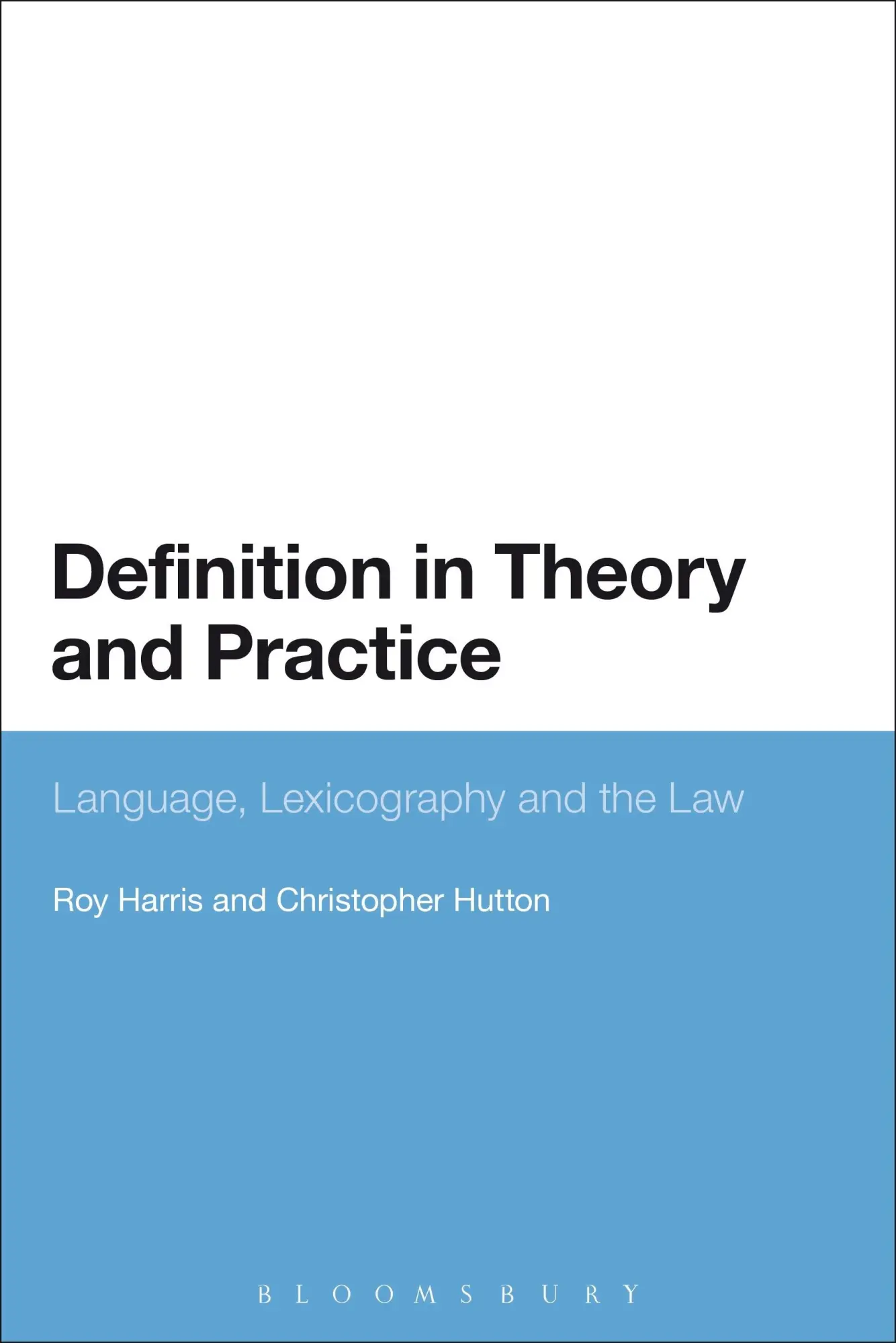 Cover: 9781441171009 | Definition in Theory and Practice | Language, Lexicography and the Law