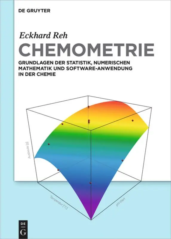 Cover: 9783110451009 | Chemometrie | Eckhard Reh | Buch | XIV | Deutsch | 2017 | De Gruyter