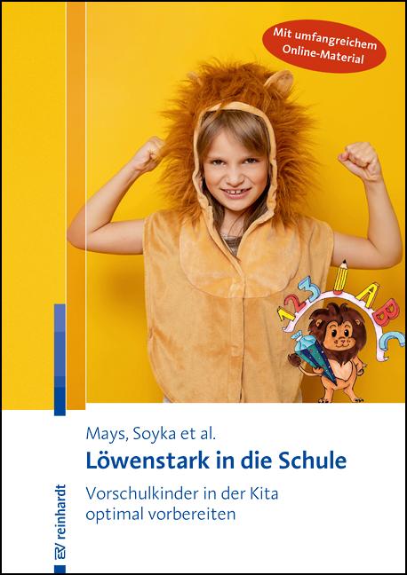 Cover: 9783497031009 | Löwenstark in die Schule | Daniel Mays (u. a.) | Taschenbuch | 134 S.