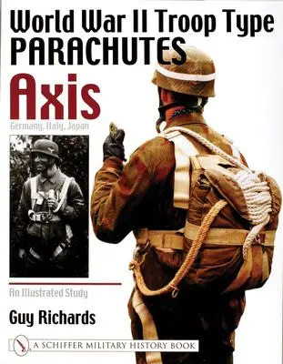 Cover: 9780764311109 | World War II Troop Type Parachutes Axis: Germany, Italy, Japan: An...