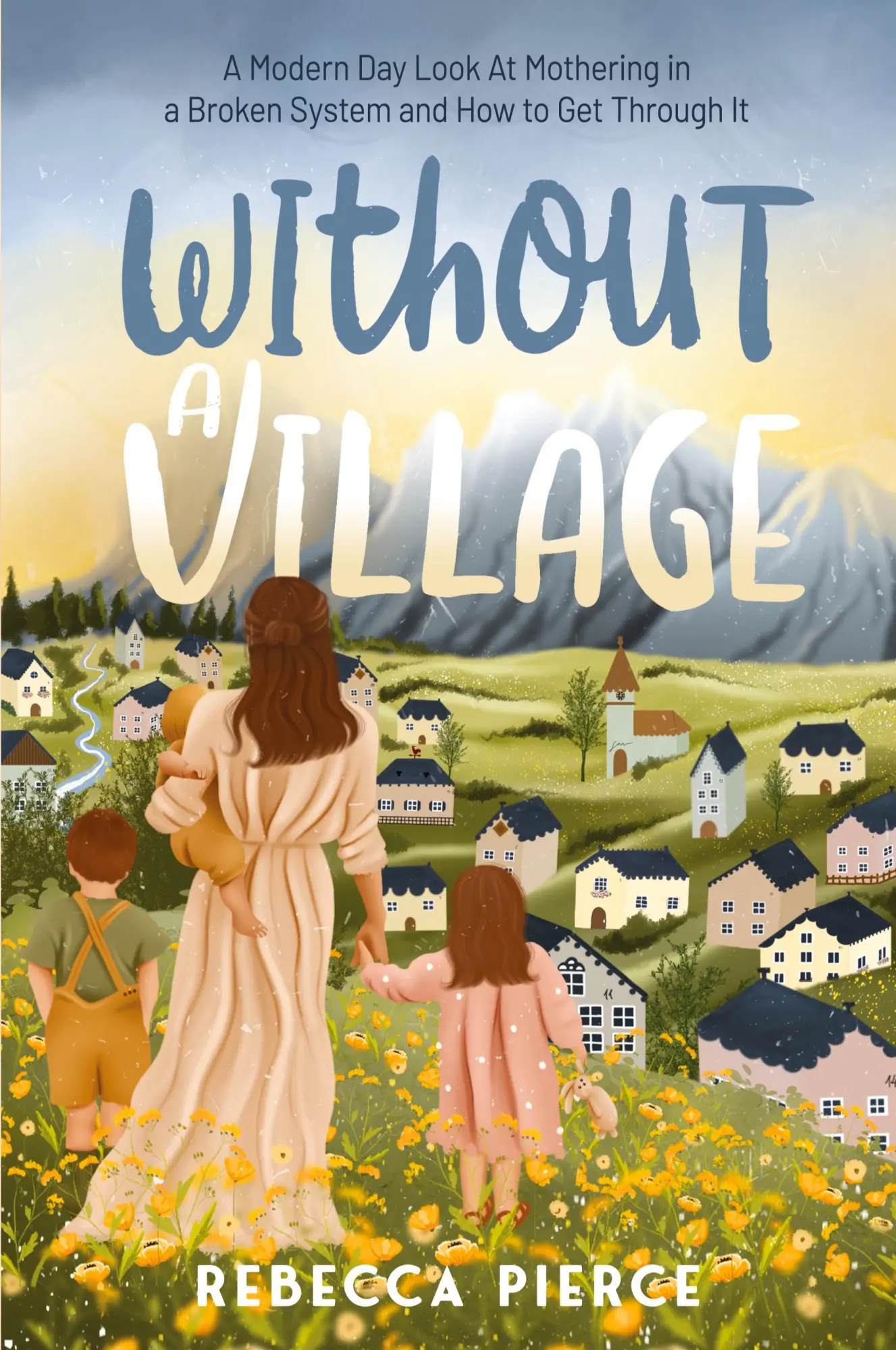 Cover: 9781739011109 | Without a Village | Rebecca Pierce | Taschenbuch | Englisch | 2023
