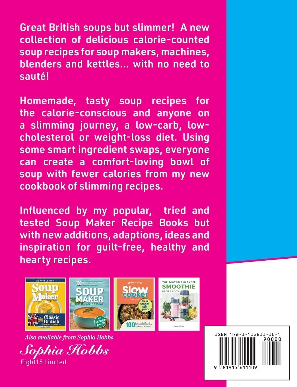 Rückseite: 9781915611109 | Slimming Soup Maker Recipe Book | Sophia Hobbs | Taschenbuch | 2024