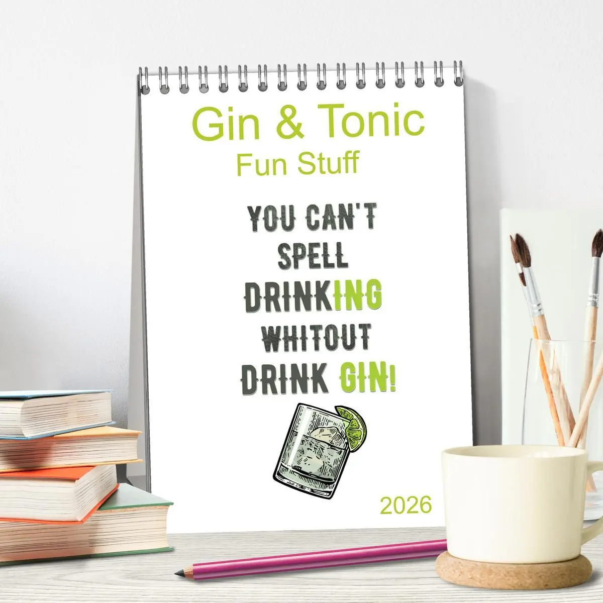 Bild: 9783516371109 | Gin &amp; Tonic - Fun Stuff (Tischkalender 2026 DIN A5 hoch), CALVENDO...