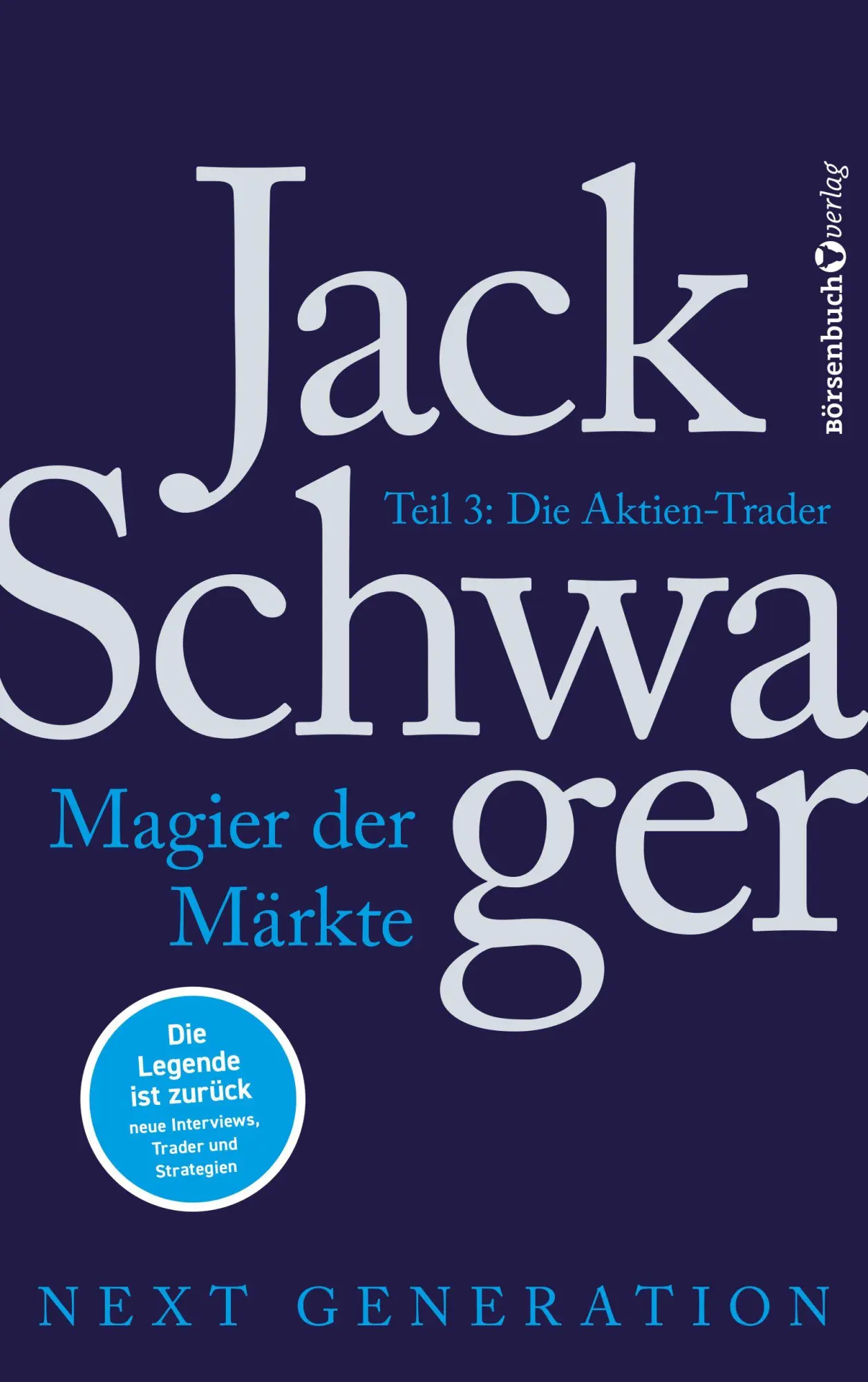 Cover: 9783689321109 | Magier der Märkte: Next Generation 3 | Die Aktien-Trader | Schwager