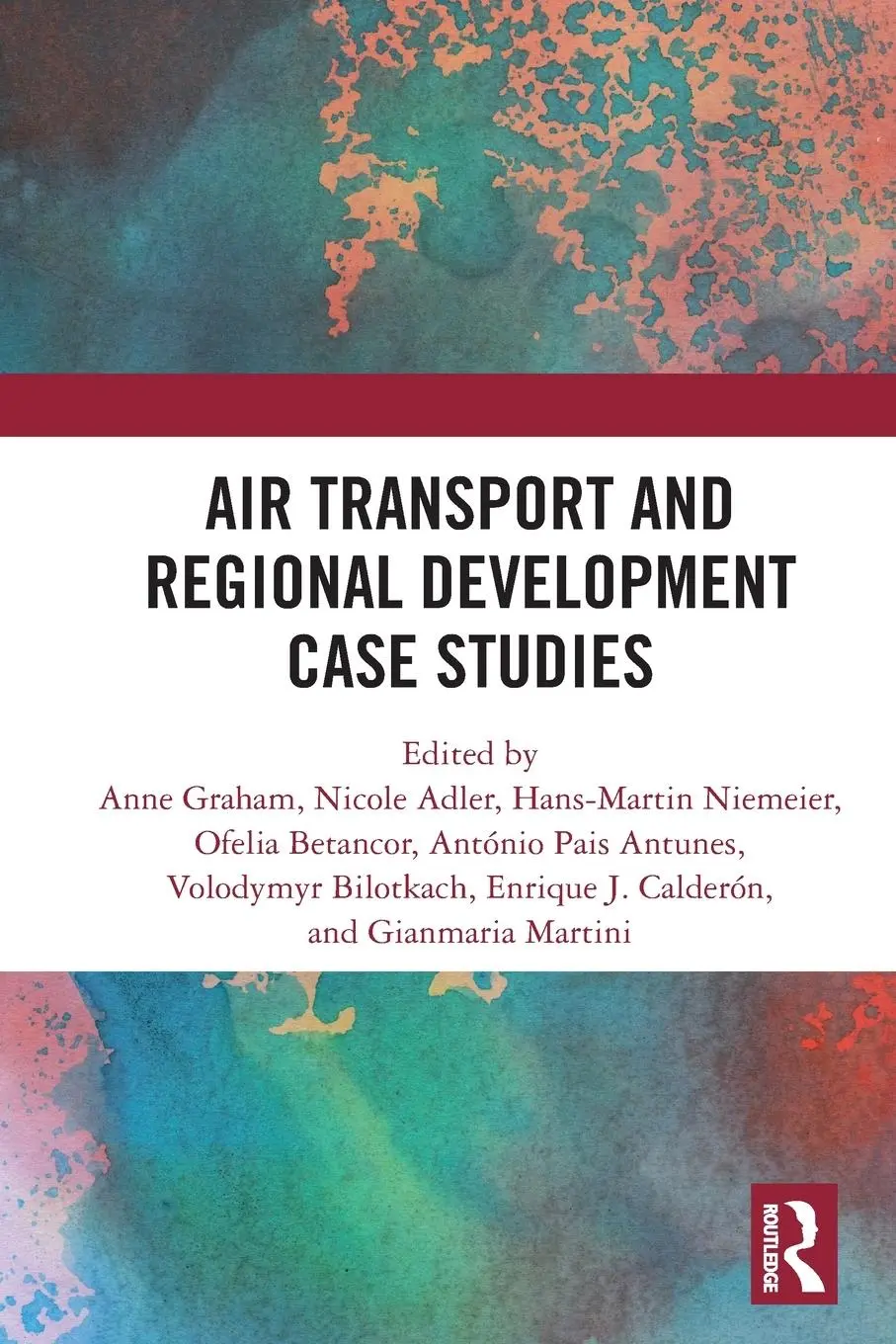 Cover: 9780367551209 | Air Transport and Regional Development Case Studies | Graham (u. a.)