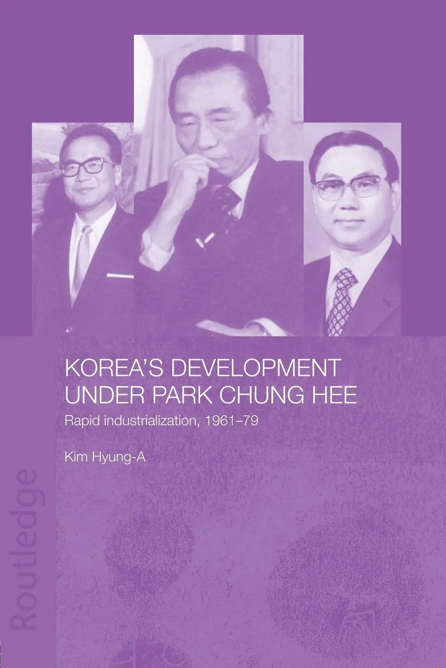 Cover: 9780415511209 | Korea's Development Under Park Chung Hee | Hyung-A Kim | Taschenbuch