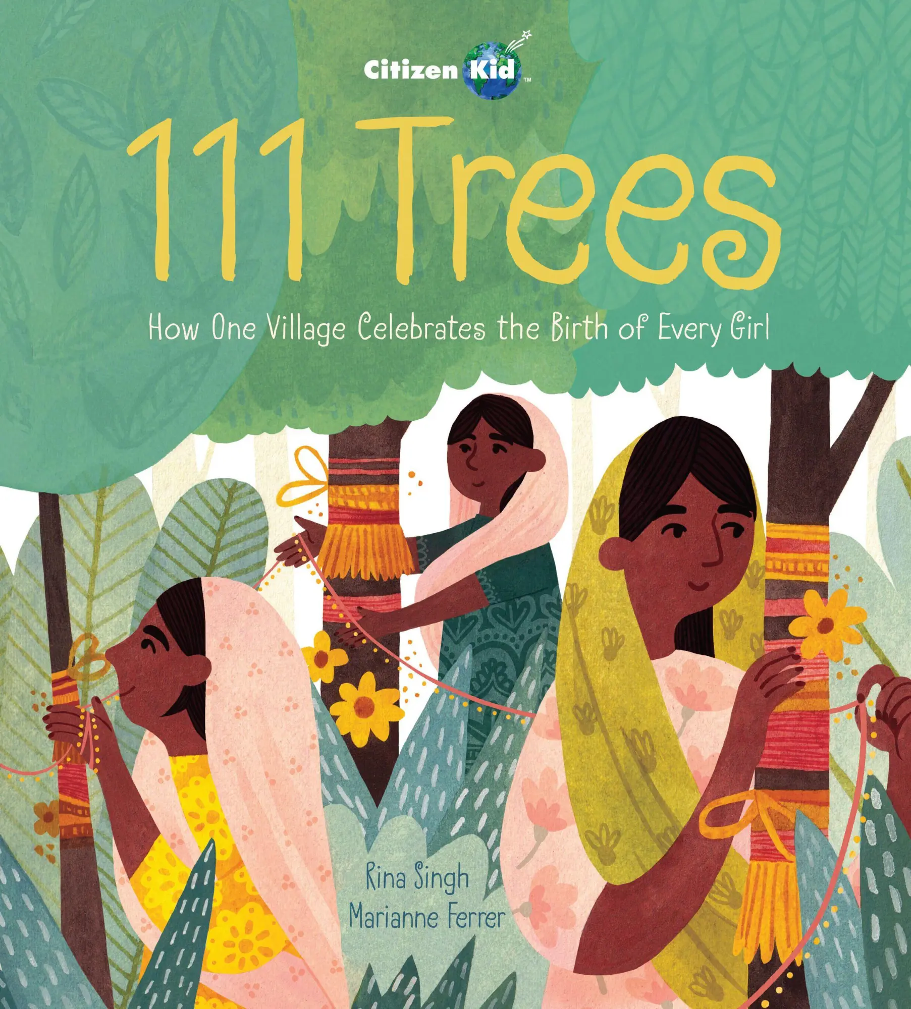 Cover: 9781525301209 | 111 Trees | How One Village Celebrates the Birth of Every Girl | Singh