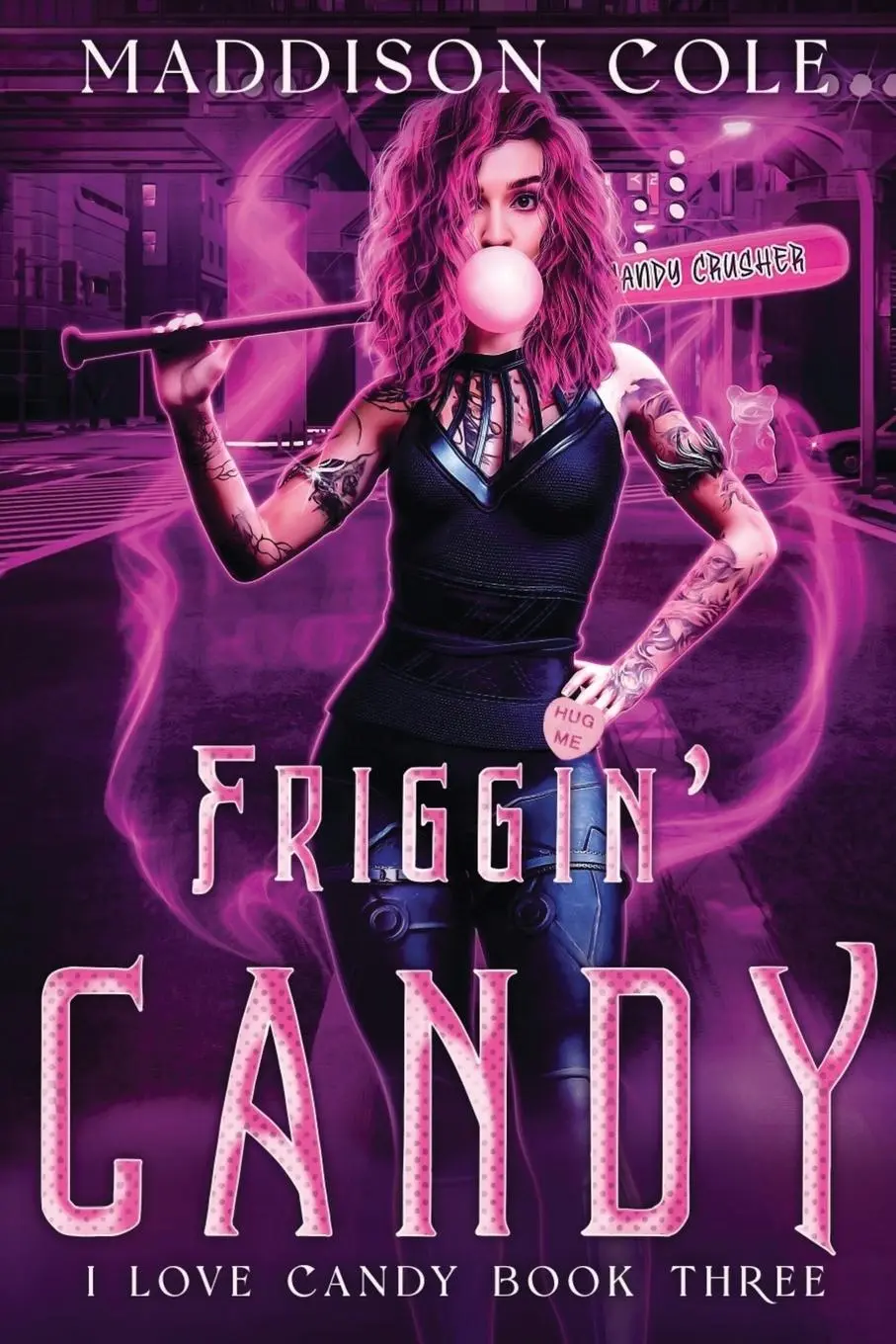 Cover: 9781916521209 | Friggin' Candy | Dark Comedy Why Choose MC Romance | Maddison Cole