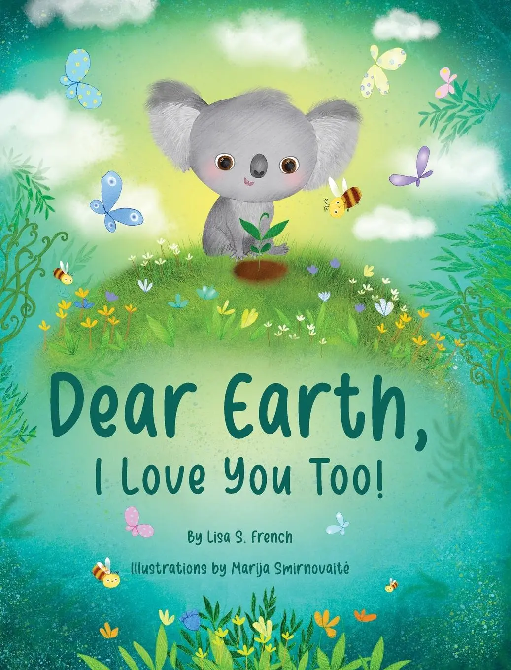 Cover: 9781948751209 | Dear Earth, I Love You Too! | Lisa S. French | Buch | Englisch | 2023