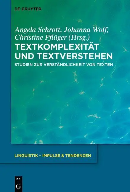 Cover: 9783111041209 | Textkomplexität und Textverstehen | Angela Schrott | Buch | VI | 2023
