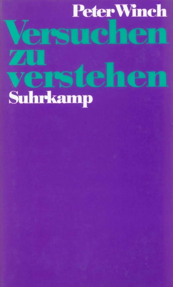 Cover: 9783518581209 | Versuchen zu verstehen | Peter Winch | Buch | 290 S. | Deutsch | 1992