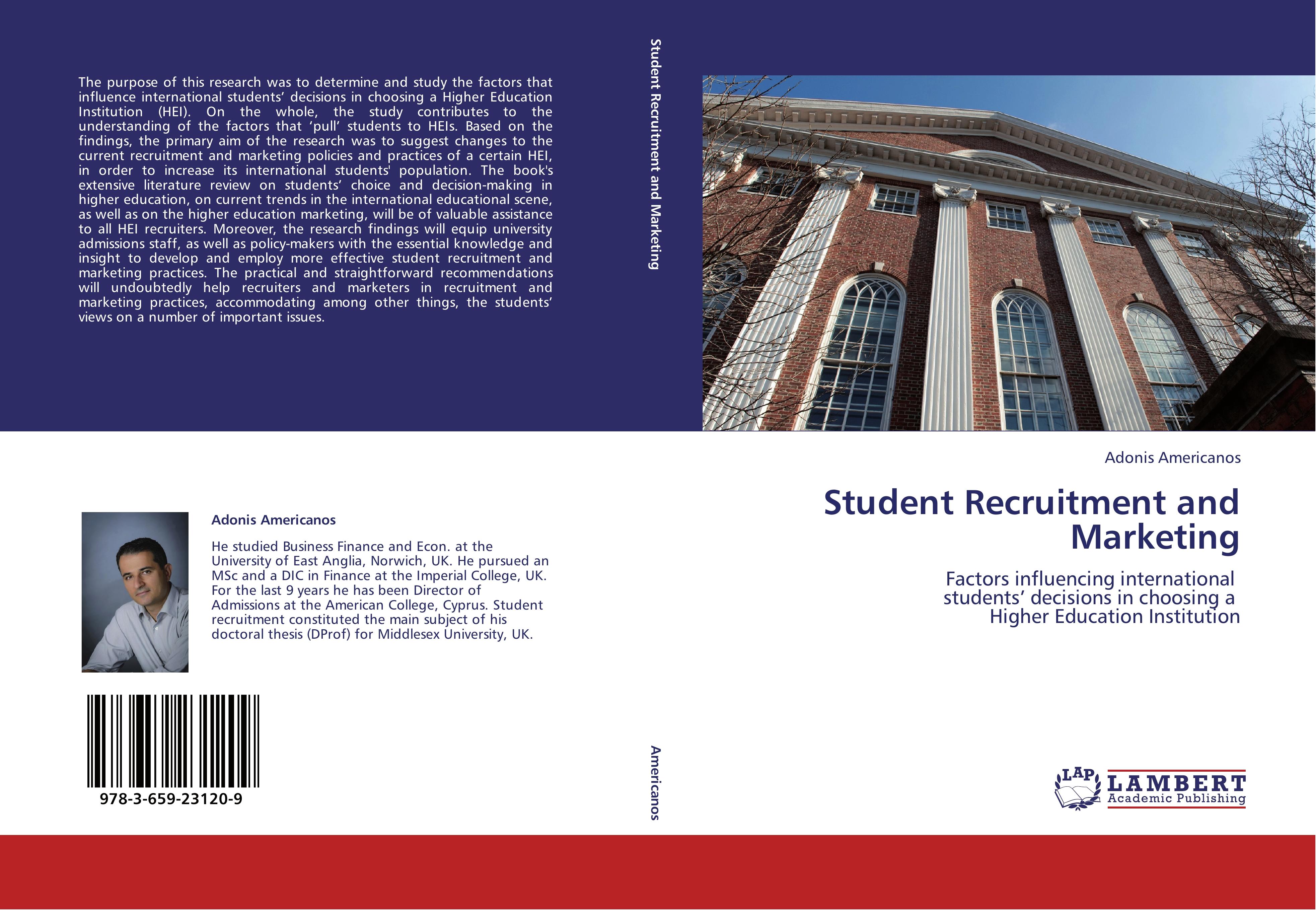 Student Recruitment and Marketing | Factors influencing international students¿ decisions in choosing a Higher Education Institution | Adonis Americanos | Taschenbuch | Paperback | 376 S. | Englisch - Americanos, Adonis