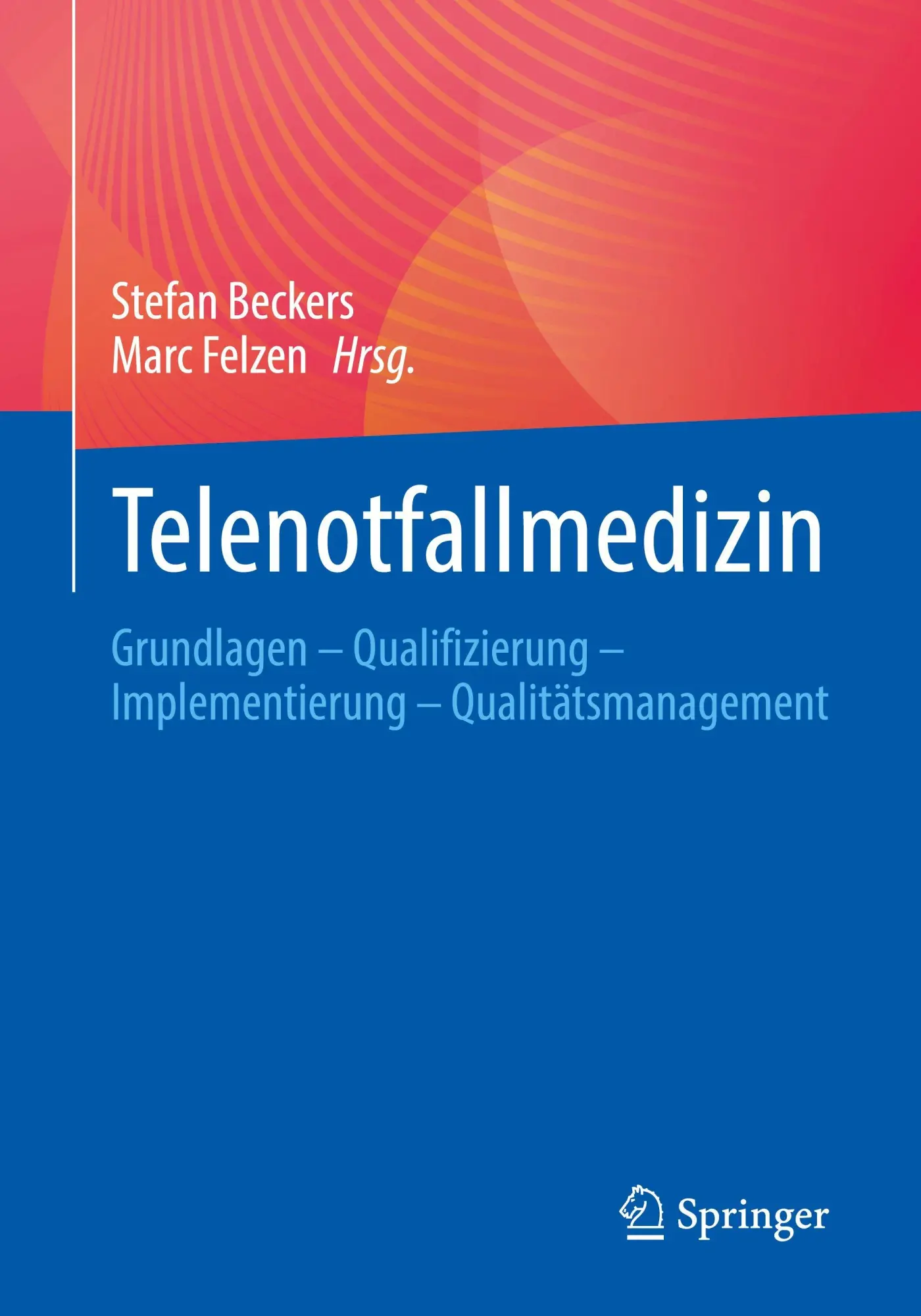 Cover: 9783662721209 | Telenotfallmedizin | Stefan Beckers (u. a.) | Taschenbuch | xii | 2026