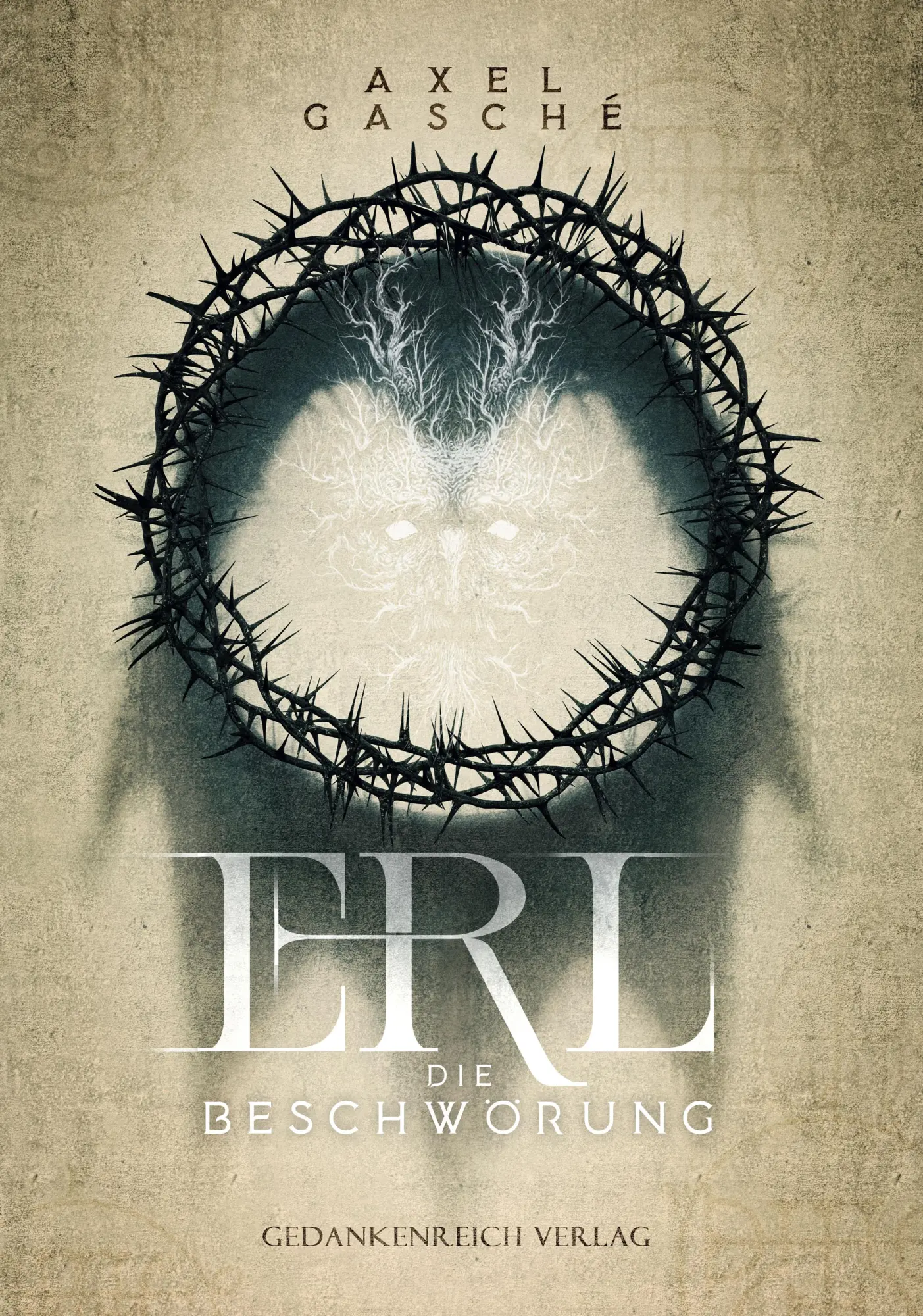 Cover: 9783987921209 | Erl - Die Beschwörung | Axel Gasché | Buch | 292 S. | Deutsch | 2025