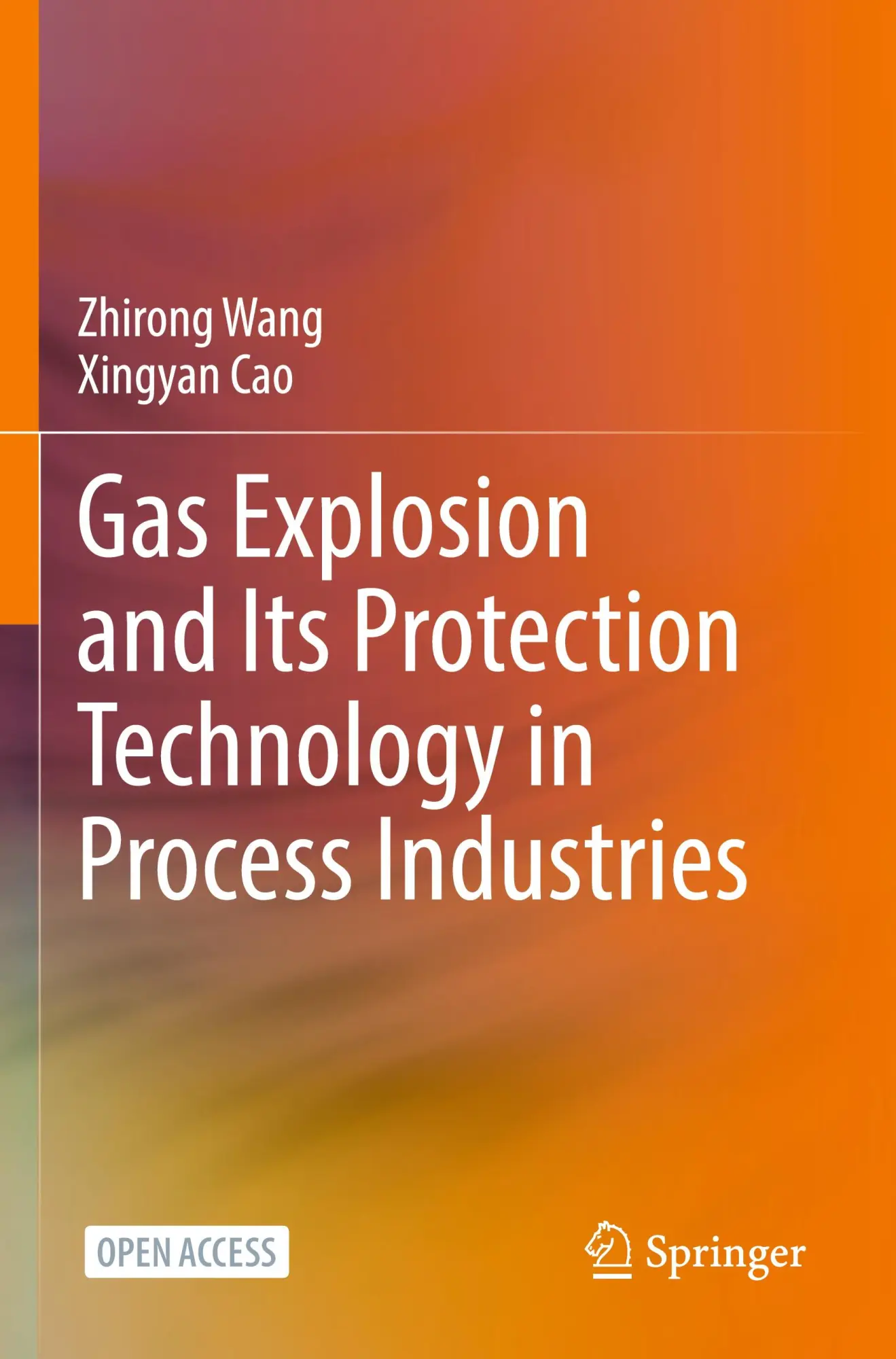 Cover: 9789819631209 | Gas Explosion and Its Protection Technology in Process Industries