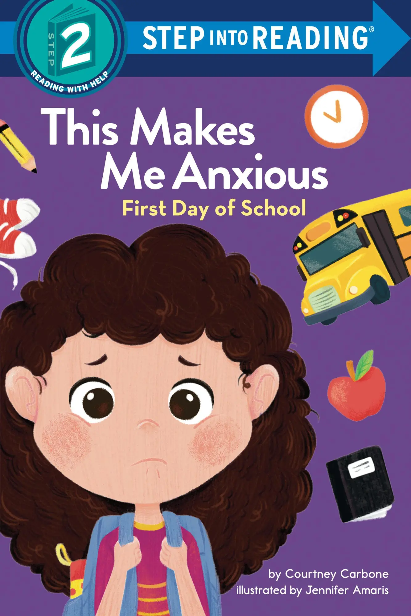 Cover: 9780593711309 | This Makes Me Anxious: First Day of School | Courtney Carbone | Buch