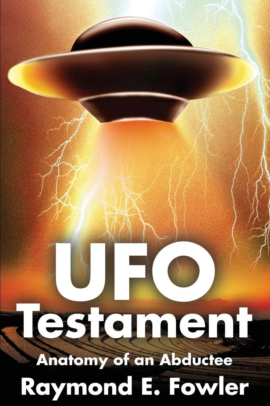 Cover: 9780595241309 | UFO Testament | Anatomy of an Abductee | Raymond Fowler | Taschenbuch