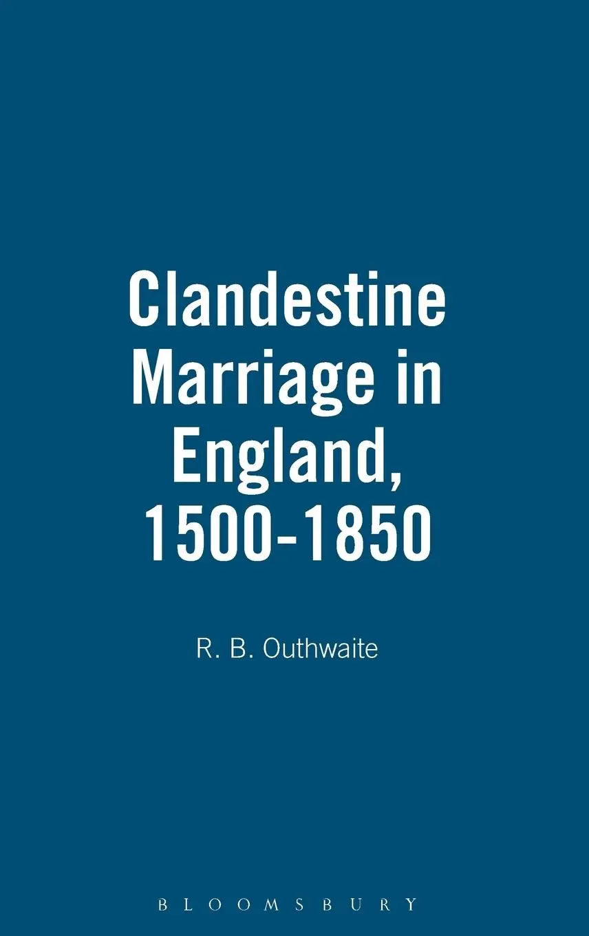 Cover: 9781852851309 | Clandestine Marriage in England, 1500-1850 | R. B. Outhwaite | Buch