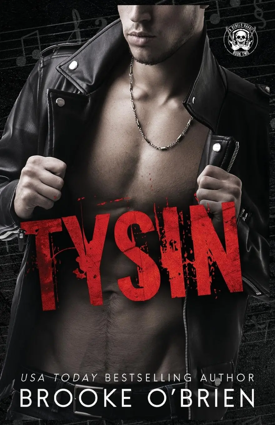 Cover: 9781954061309 | Tysin | A Brother's Best Friend Rock Star Romance | Brooke O'Brien
