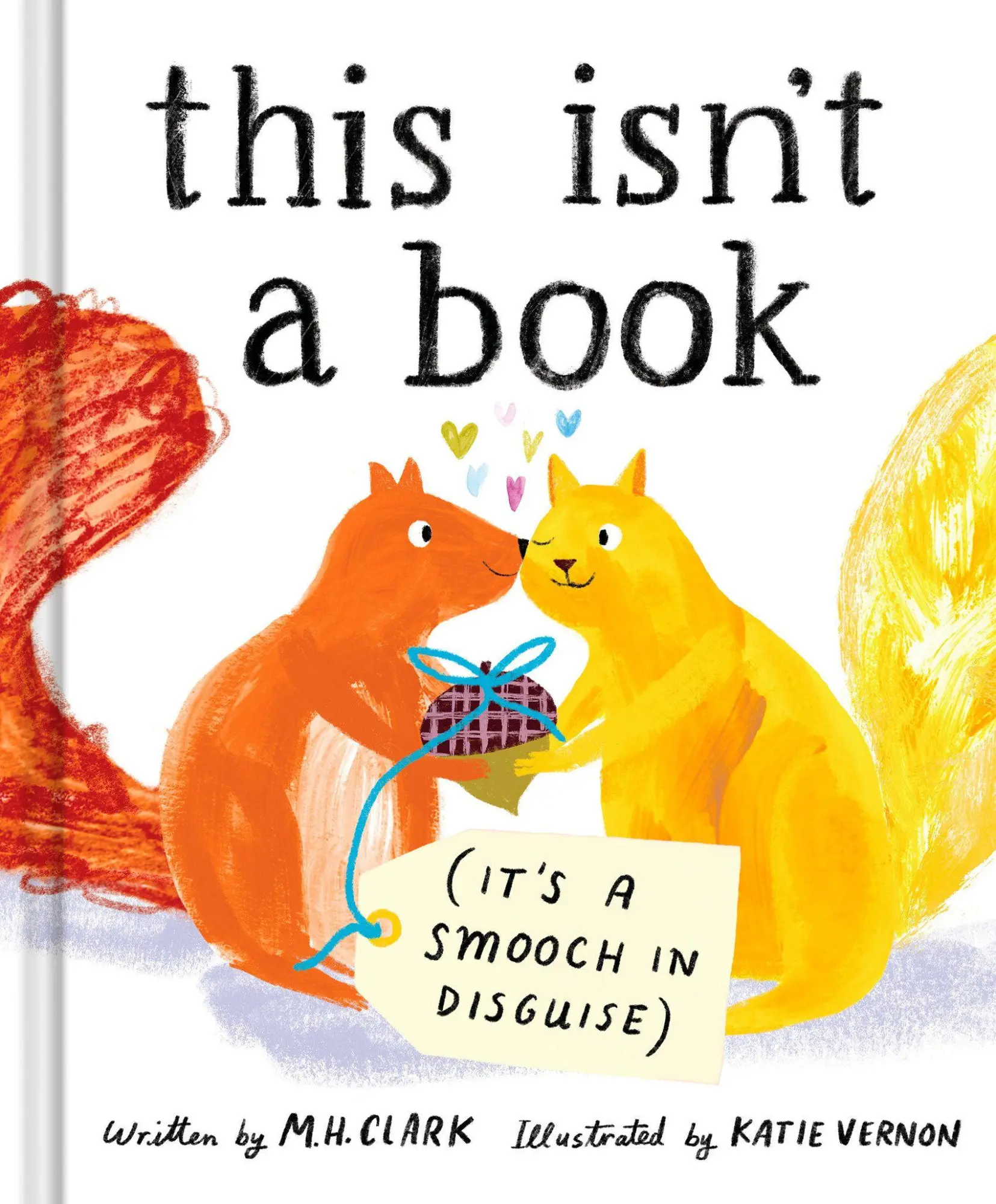 Cover: 9781957891309 | This Isn't a Book (It's a Smooch in Disguise) | M H Clark | Buch