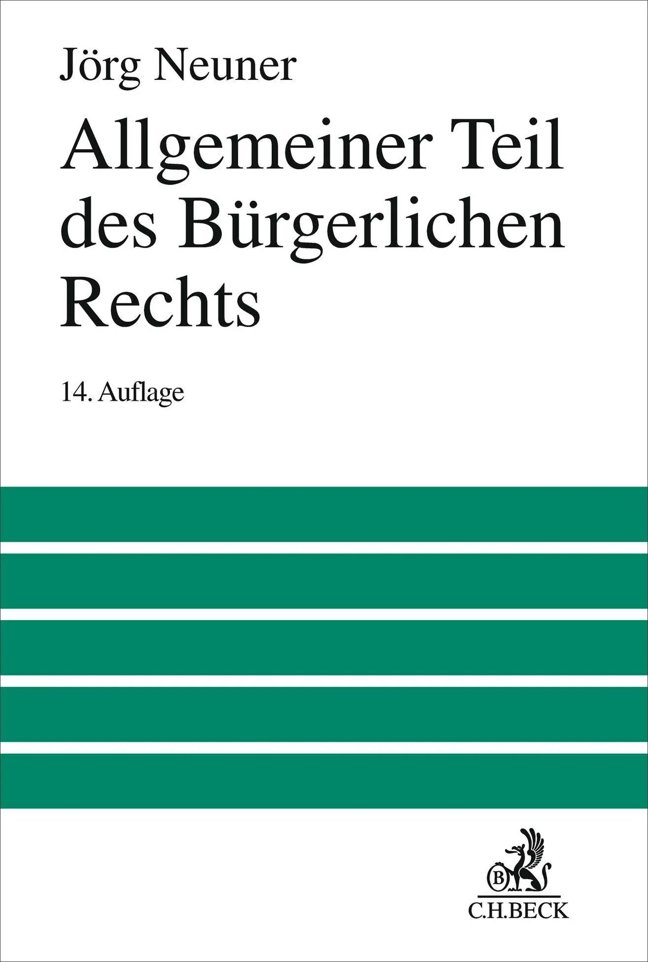 Cover: 9783406841309 | Allgemeiner Teil des Bürgerlichen Rechts | Jörg Neuner (u. a.) | Buch