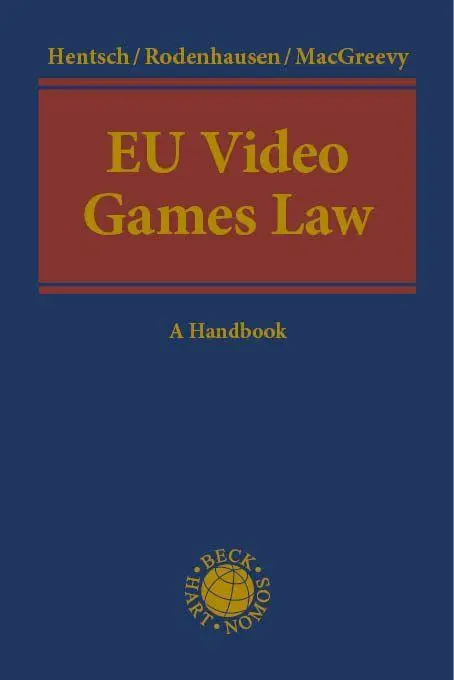 Cover: 9783756001309 | EU Video Games Law | A Handbook | Christian-Henner Hentsch (u. a.)