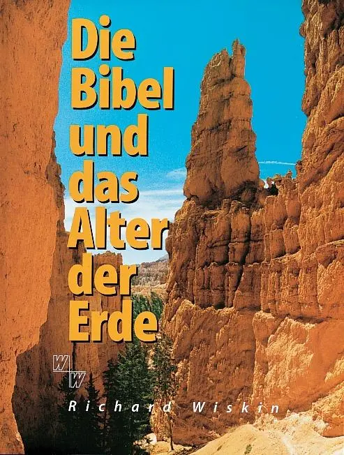 Cover: 9783775121309 | Die Bibel und das Alter der Erde | Richard Wiskin | Taschenbuch | 2025