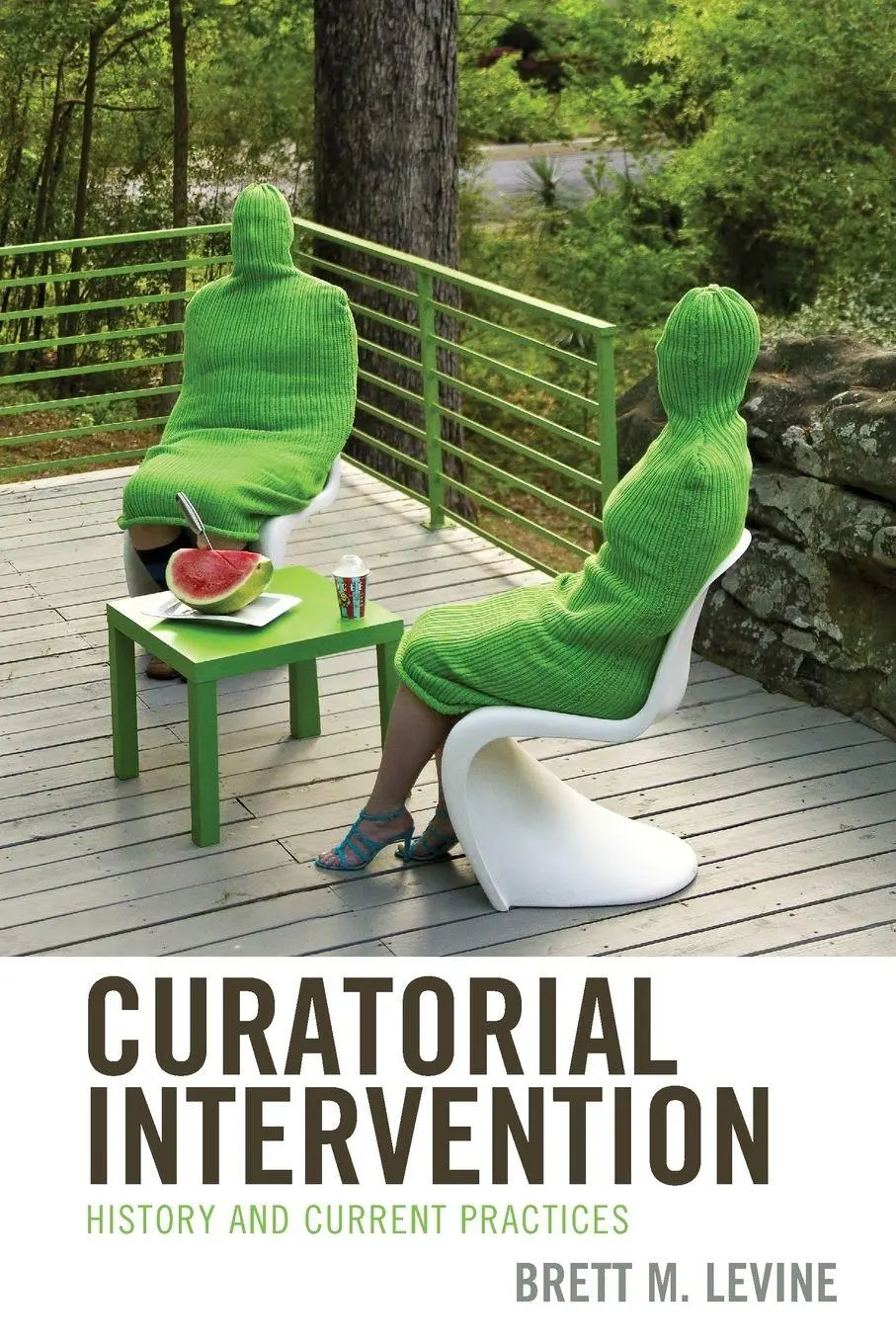Cover: 9781538181409 | Curatorial Intervention | History and Current Practices | Levine