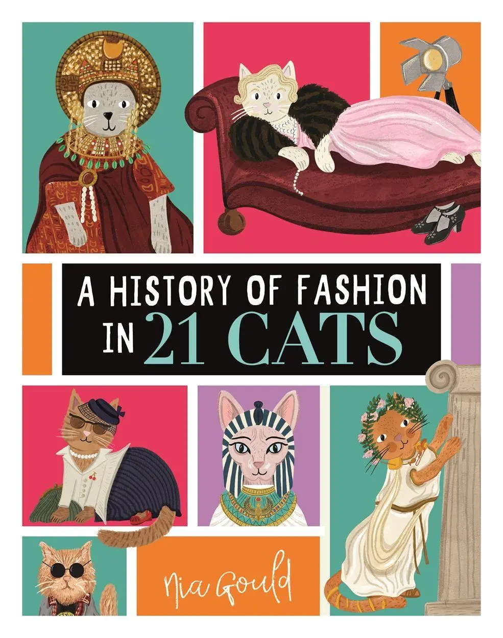 Cover: 9781915751409 | A History of Fashion in 21 Cats | Nia Gould | Buch | LOM Art | 2026