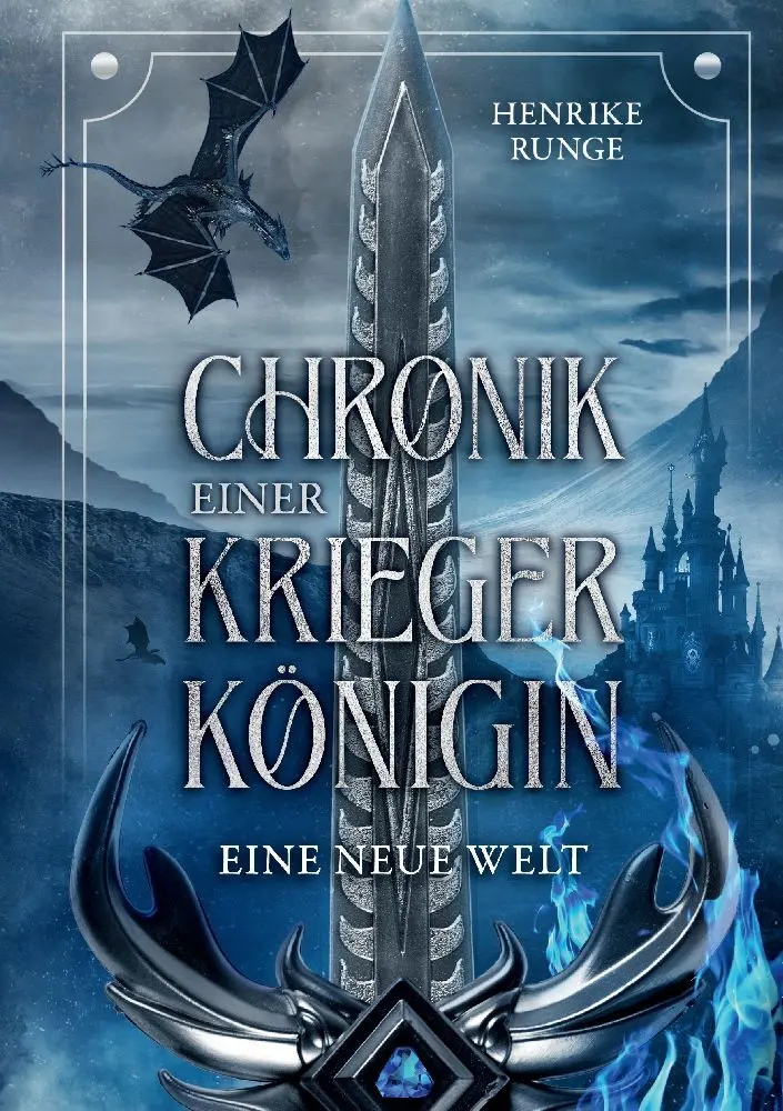 Cover: 9783384061409 | Eine neue Welt | Chronik einer Kriegerkönigin | Henrike Runge | Buch