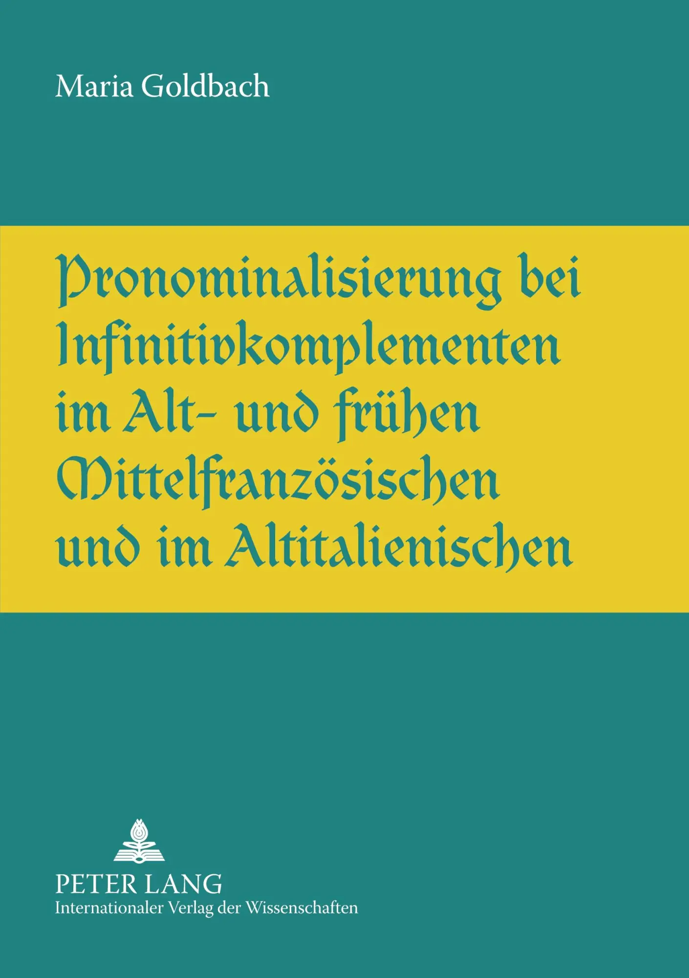 Cover: 9783631561409 | Pronominalisierung bei Infinitivkomplementen im Alt- und frühen...