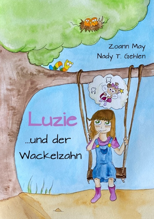 Cover: 9783757531409 | Luzie und der Wackelzahn | DE | Zoann May | Taschenbuch | 36 S. | 2023