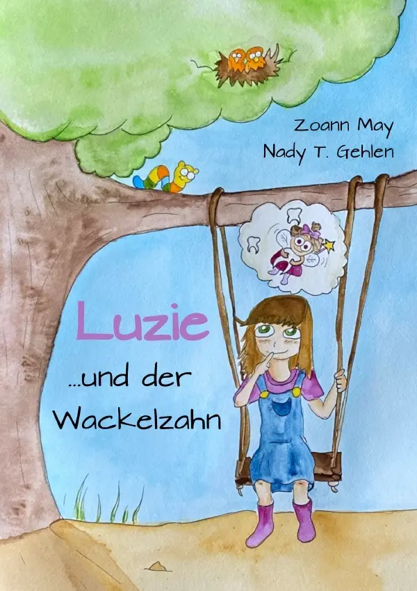 Cover: 9783757531409 | Luzie und der Wackelzahn | DE | Zoann May | Taschenbuch | 36 S. | 2023