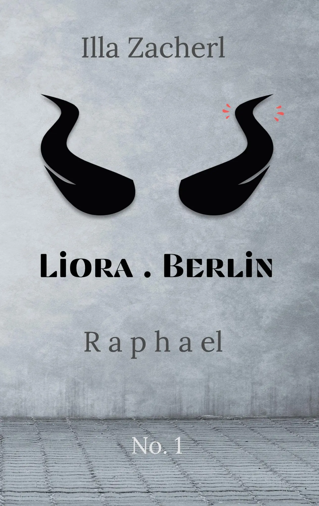 Cover: 9783819211409 | Liora.Berlin | Raphael | Illa Zacherl | Taschenbuch | Liora.Berlin