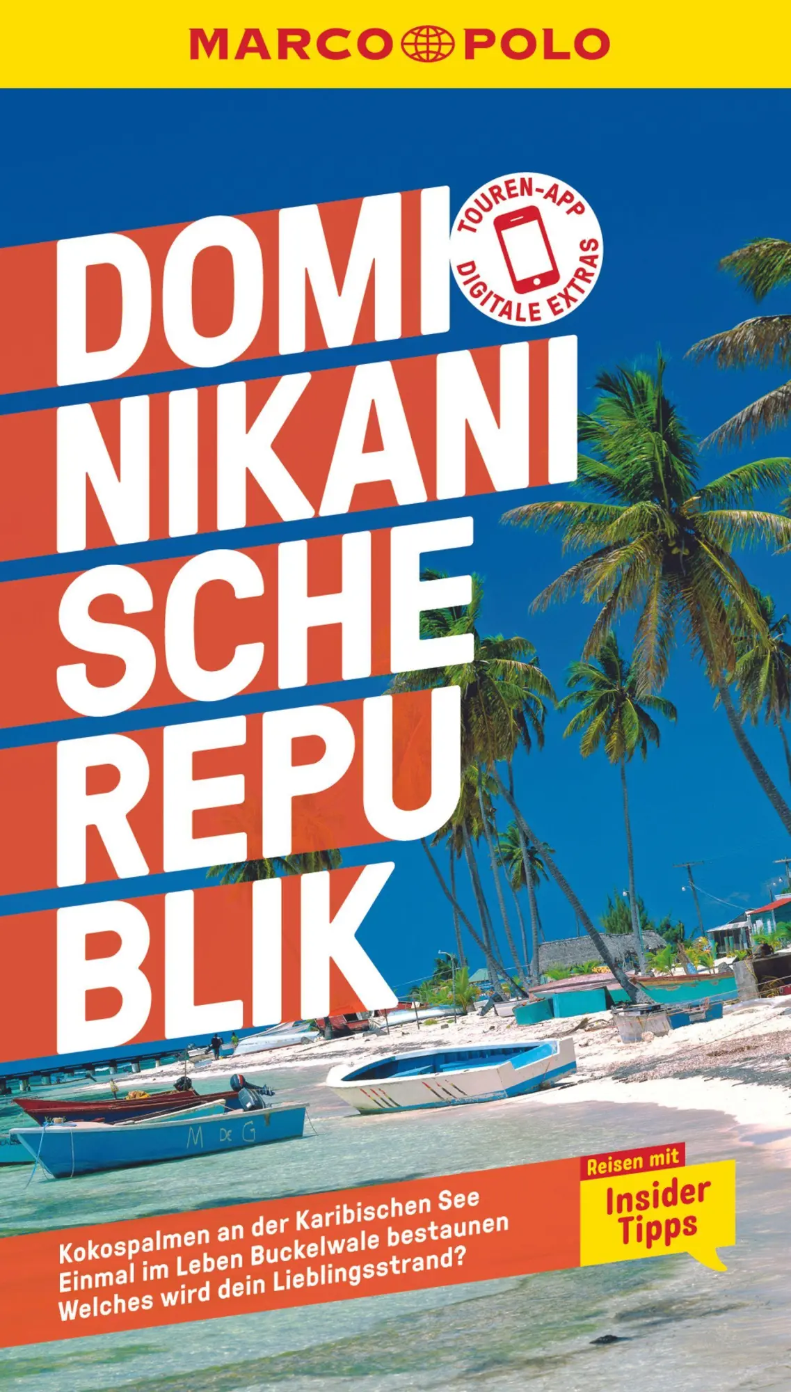 Cover: 9783829731409 | MARCO POLO Reiseführer Dominikanische Republik | Gesine Froese | Buch Cover: 9783829731409 | MARCO POLO Reiseführer Dominikanische Republik | Gesine Froese | Buch