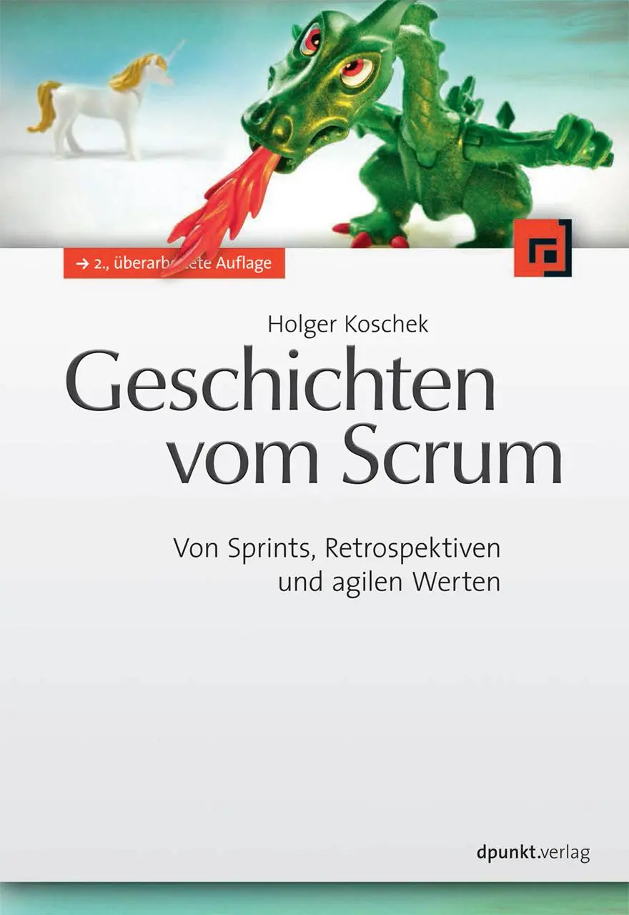 Cover: 9783864901409 | Geschichten vom Scrum | Von Sprints, Retrospektiven und agilen Werten