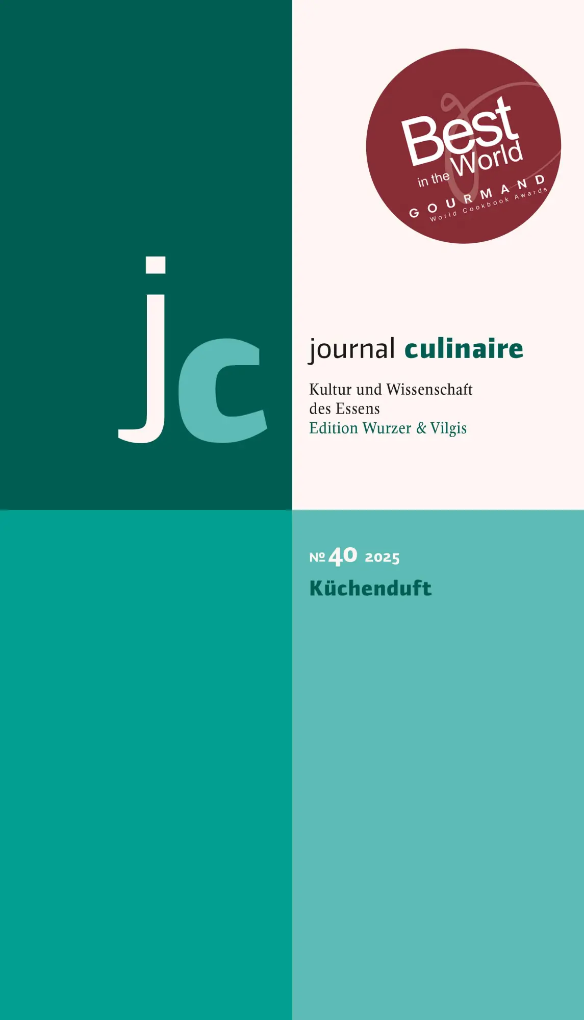 Cover: 9783941121409 | journal culinaire. Kultur und Wissenschaft des Essens | Wurzer-Berger