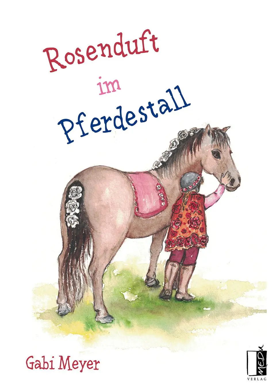 Cover: 9783963521409 | Rosenduft im Pferdestall | Gabi Meyer | Buch | 40 S. | Deutsch | 2025