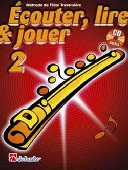Cover: 9789043111409 | Écouter, lire, jouer vol.2 (+CD) pour flûte (frz) | Oldenkamp | 2000