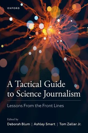 Cover: 9780197551509 | A Tactical Guide to Science Journalism | Lessons From the Front Lines