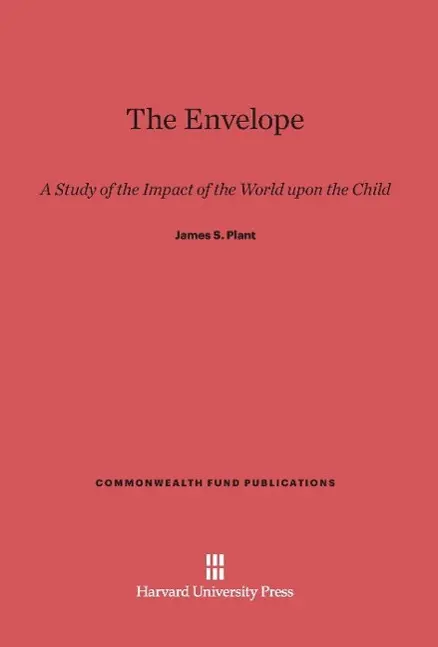 Cover: 9780674421509 | The Envelope | A Study of the Impact of the World upon the Child