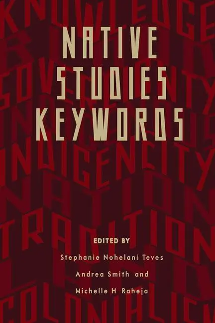 Cover: 9780816531509 | Native Studies Keywords | Stephanie Nohelani Teves (u. a.) | Buch