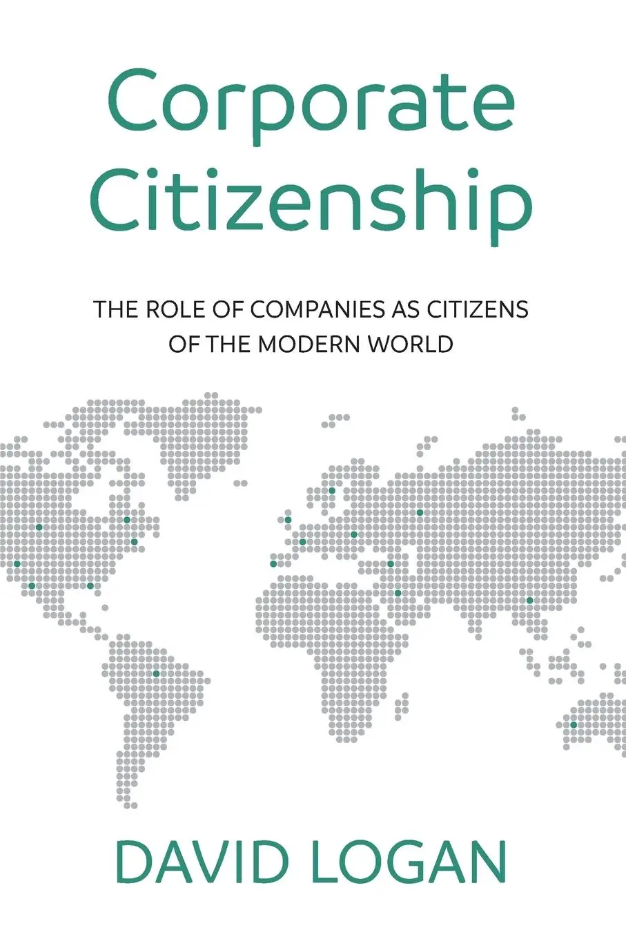 Cover: 9781784521509 | Corporate Citizenship | David Logan | Taschenbuch | Englisch | 2018