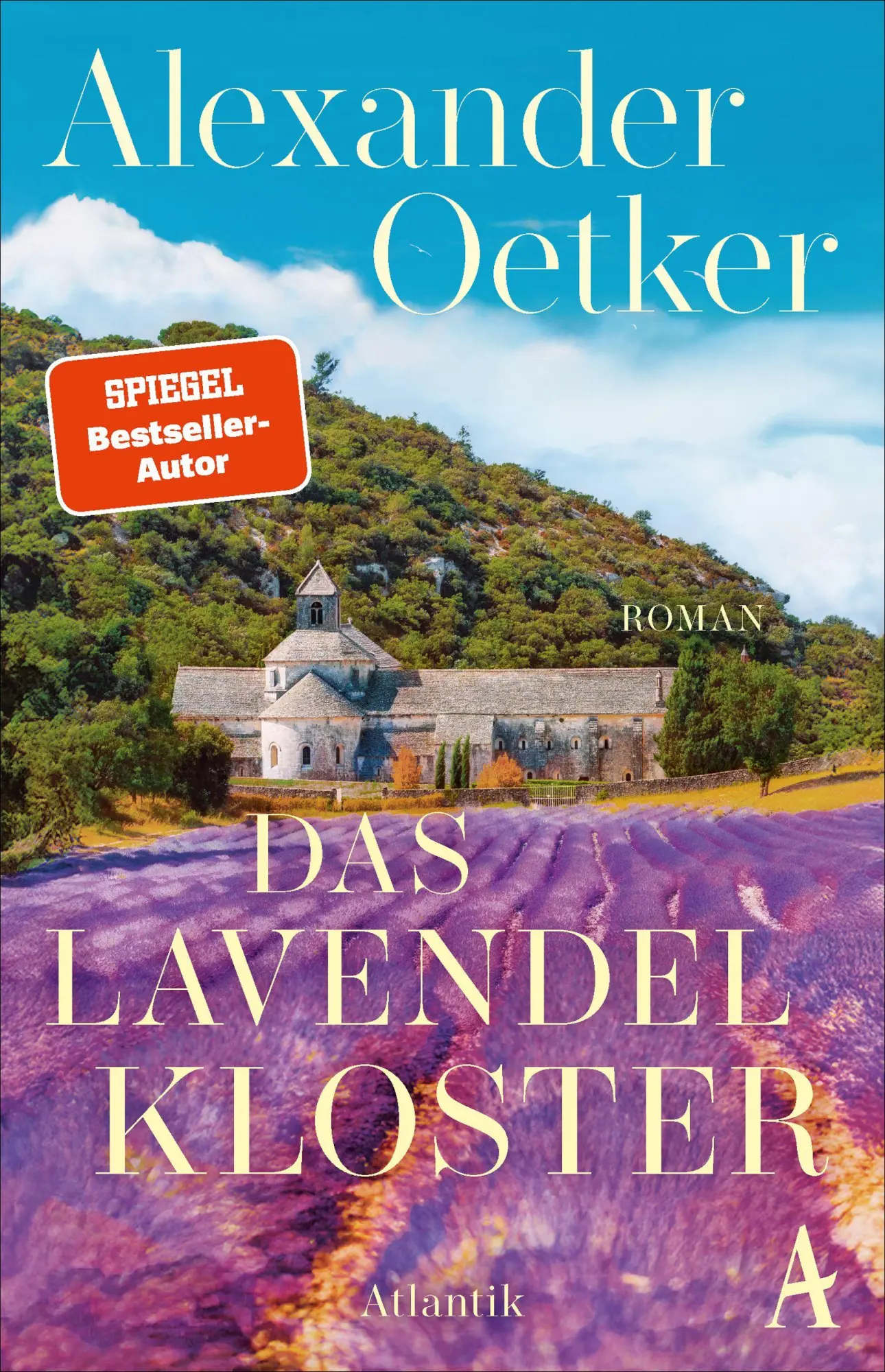 Cover: 9783455021509 | Das Lavendelkloster | Roman | Alexander Oetker | Buch | 288 S. | 2026