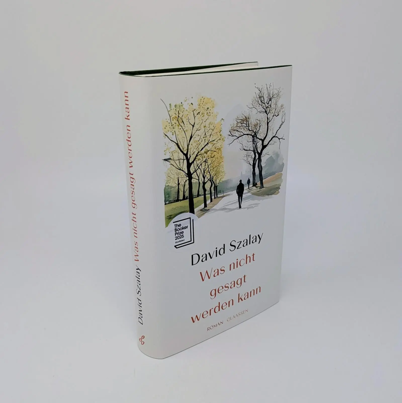 Bild: 9783546101509 | Was nicht gesagt werden kann | Roman Gewinner des Booker Prize 2025