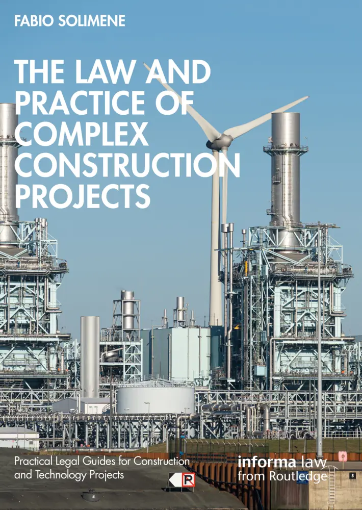 Cover: 9781032481609 | The Law and Practice of Complex Construction Projects | Fabio Solimene